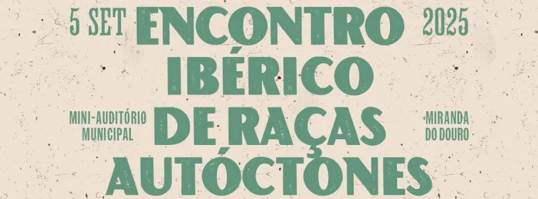 3º Encontro Ibérico de Raças Autóctones