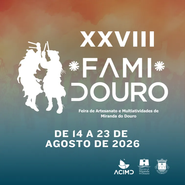 FAMIDOURO 2026: Feira de Artesanato e Multiatividades de Miranda do Douro