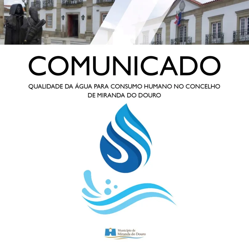 COMUNICADO | Qualidade da Água para Consumo Humano no Concelho de Miranda do Douro