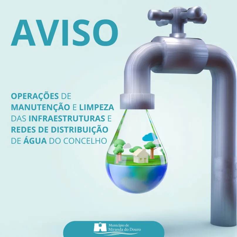 AVISO | Operações de Manutenção e Limpeza das Infraestruturas e Redes de Distribuição de Água do Concelho