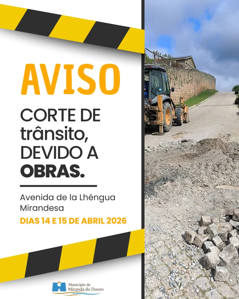 AVISO: Corte de Trânsito – Avenida da Lhéngua Mirandesa